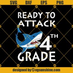 Shark Attack Ready To Attack 5th Svg, Graduation Svg, Kindergarten Svg, Pre K Svg, Back To School Svg