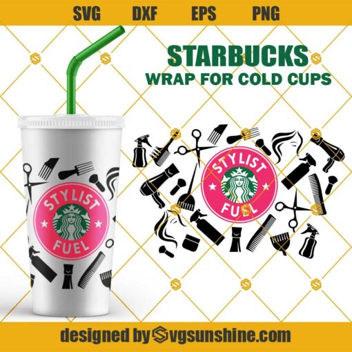 Stylist Fuel Starbucks Cup SVG, Hairstylist SVG Hair Hustler SVG Starbucks Cold Cup SVG