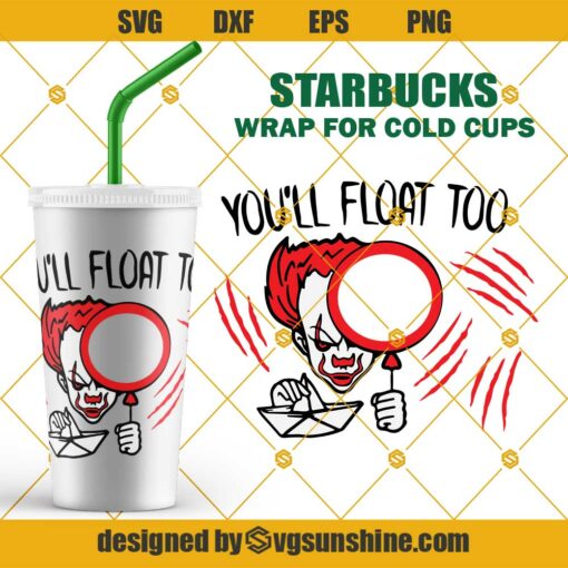 Pennywise Horror Clown Starbucks Cup SVG, You’ll Float Too SVG Full Wrap for Starbucks Cold Cup SVG
