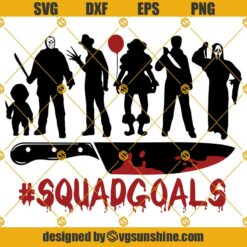 Halloween SquadGoals SVG, Friends Horror Movie SVG, Creepy Team Svg, Serial Killer SVG