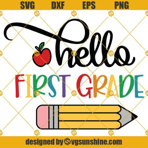 Hello First Grade SVG, First Grade SVG, 1St Grade SVG, School SVG