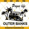 Pogue Life SVG Outer Banks SVG