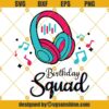 Birthday Squad SVG