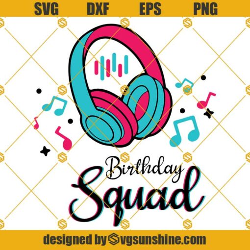 Birthday Squad SVG, Birthday Queen SVG, Birthday SVG