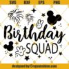 Disney Birthday Squad SVG