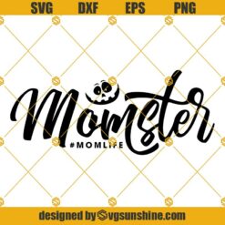 Momster SVG, Halloween SVG, Mom SVG, Monster SVG
