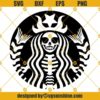 Starbucks Skeleton SVG, Starbucks Skeleton Cut Files, Coffee Lover Gothic Starbucks Halloween SVG