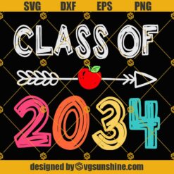 Class Of 2034 SVG, Pre K SVG Graduate SVG Preschool SVG Graduation SVG, Teacher SVG
