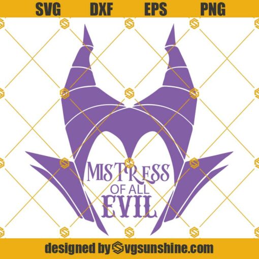 Mistress of all evil svg, Maleficent svg, Disney Villain svg