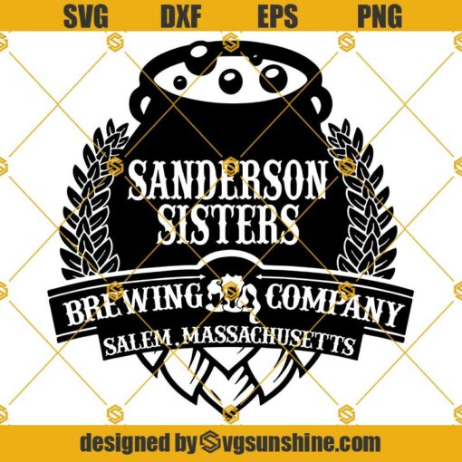 Sanderson Sisters Brewing Co SVG, Hocus pocus SVG PNG DXF EPS Cut Files Clipart Cricut Silhouette