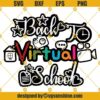 Back To School Svg, Back To Virtual School Svg
