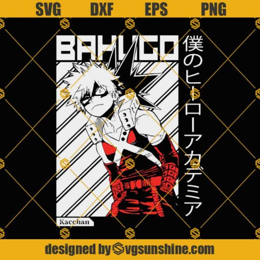 Kacchan Bakugo SVG File For Cricut, My Hero Academia SVG, Anime SVG, Manga SVG, Japanese SVG