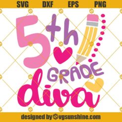 5th Grade SVG, 5th Grader SVG, Fifth Grade Diva SVG, 5th Grade Girl SVG, Back To School SVG