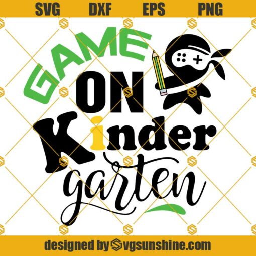 Game On Kindergarten SVG, Teacher SVG, Back To School SVG