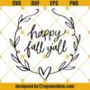 Happy Fall Yall SVG Cut File, Autumn Quote SVG