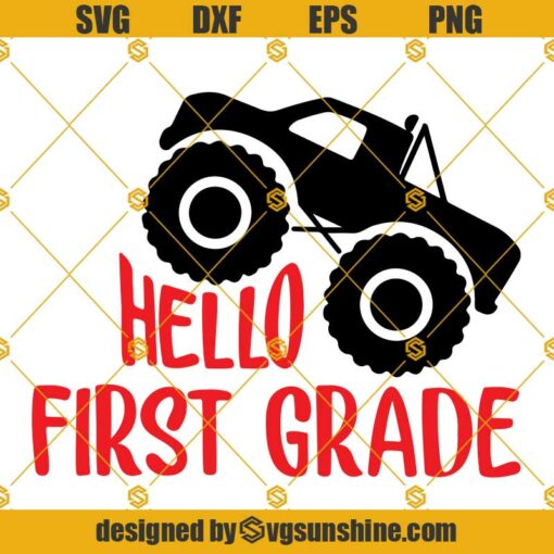 Hello 1st Grade SVG, First Grade Boy SVG, Monster Truck SVG, Back To School SVG, First Day Of School SVG