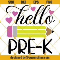 Hello Pre K SVG, First Day Of Pre K SVG, Preschool SVG, First Day Of Pre-K SVG, Girls Pre-K SVG