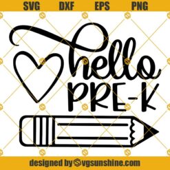 Hello Pre K SVG PNG DXF EPS Cut Files Clipart Cricut Silhouette