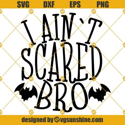 Boy Halloween svg, I Ain’t Scared Bro svg, Boys Halloween Shirt svg file, Toddler Halloween Cut File, Fall svg