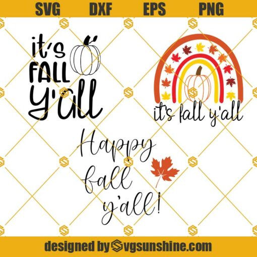 Its Fall Yall SVG 3 Designs, Happy Fall Y’all SVG, Fall Rainbow SVG, Fall SVG, Fall Designs, Fall Png, Fall Quote Cut Files Cricut