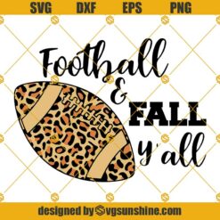Leopard Football and Fall Yall SVG, Football SVG, Fall SVG, Autumn SVG
