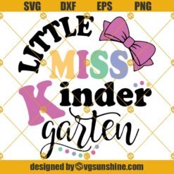 Little Miss Kindergarten SVG, Back to school SVG, Teacher SVG Bow Clipart