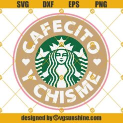 Cafecito Y Chisme Starbucks Cup SVG, Pan Dulce SVG Border Starbucks Venti 24oz Cold Cup SVG