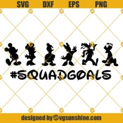 Disney Squadgoals SVG, Disney SVG, Squadgoals SVG