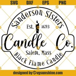Sanderson Sister Candle Co SVG, Black Flame Candle SVG, Sanderson SVG, Hocus Pocus SVG
