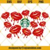 Dripping Lips SVG, For Starbucks Cup SVG, Lips SVG, Starbucks Cold Cup SVG