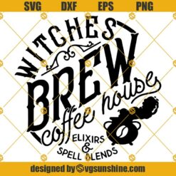 Witches Brew SVG, Witches Brew Starbucks SVG PNG DXF EPS Cricut