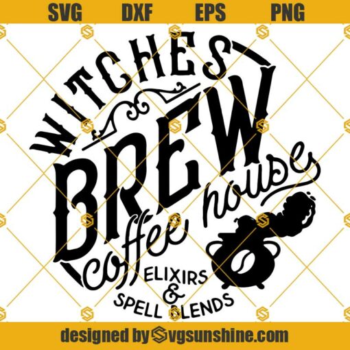 Witches Brew Coffee House SVG, Halloween Sign SVG, Witches Brew SVG