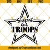 Support Our Troops Svg, Military SVG, Soldier Svg, Patriotic Svg, Stand Behind Troops Svg, Troops Svg, Military Family Svg