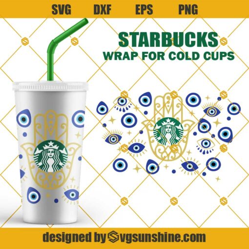 Evil Eye Starbucks Cup SVG, Evil Eye SVG, Hamsa Hand SVG, Starbucks Cup Full Wrap SVG
