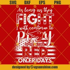 Red Friday SVG Remember Everyone Deployed SVG Red SVG Military SVG