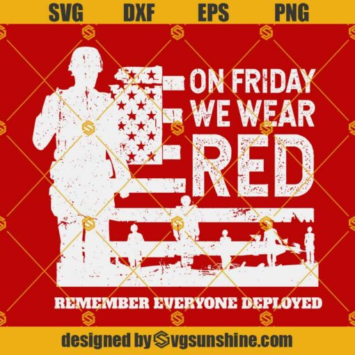 Red Friday Remember Everyone Deployed SVG PNG DXF EPS