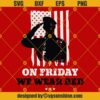 On Friday We Wear Red SVG Red Friday SVG American Flag Military SVG