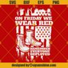 On Friday We Wear Red SVG Soldier Boots SVG Military SVG Combat boots SVG Remember Everyone Deployed SVG
