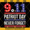 9 11 SVG, 911 SVG, We Will Never Forget Patriot Day SVG