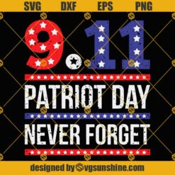 20th Anniversary 911 Never Forget SVG PNG DXF EPS Cricut Silhouette
