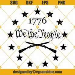 We The People Svg, We The People Svg File, We The People Svg Bundle, We The People Gun Svg, We The People, Svg, Png, Dxf, Eps Cricut, Cut File