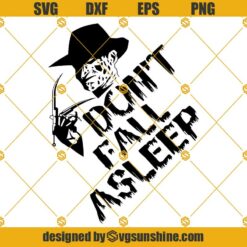 Freddy SVG, Freddy Krueger SVG, Don't Fall Asleep SVG, Nightmare SVG, Halloween Quote SVG Sayings SVG Cut file Silhouette