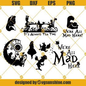 Alice In Wonderland SVG Bundle, Mad Hatter SVG, We're All Mad Here SVG ...