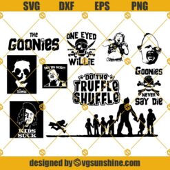 The Goonies SVG Bundle, The Goonies Never Say Die SVG, Truffle Shuffle SVG, Kids Suck SVG