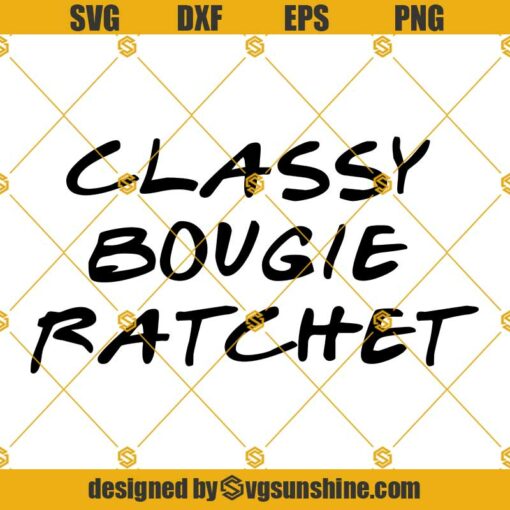 Classy Bougie Ratchet SVG Files, Instant Download, Cricut Cut Files, Silhouette Cut Files