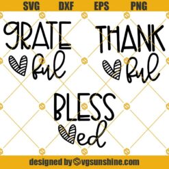 Grateful Thankful Blessed SVG Bundle, Fall SVG, Thanksgiving SVG, Digital Cut File