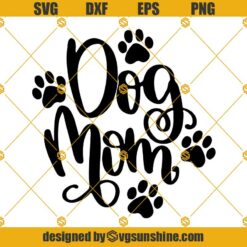 Dog Mom SVG, Dog Mama SVG, Dog SVG, Pawsitive SVG, Dog Paw SVG Print Vector Clipart, Puppy SVG, Mom SVG, Pup SVG
