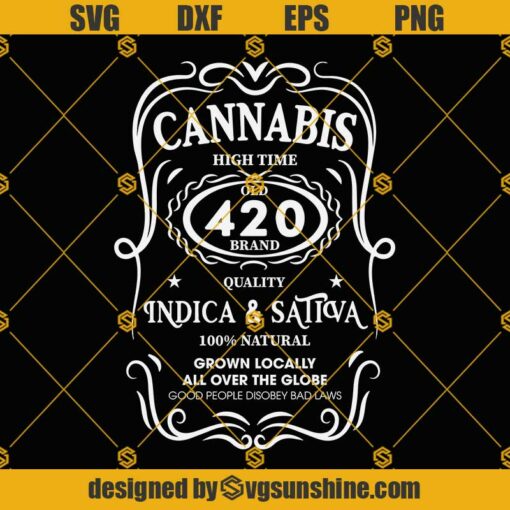 Cannabis 420 SVG, Marijuana SVG, Weed Shirt SVG, Cannabis SVG, 420 SVG Cricut Cutting File