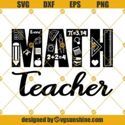 Math Teacher SVG, Math SVG, Teacher SVG, Funny Teacher SVG Files for Cricut, Teacher Life Svg, Teacher Quotes Svg