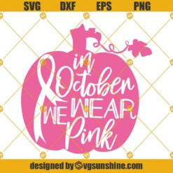 In October We Wear Pink Pumpkin Circle SVG, Breast Cancer Awareness Pink Ribbon SVG T-Shirt Design with Pumpkin SVG